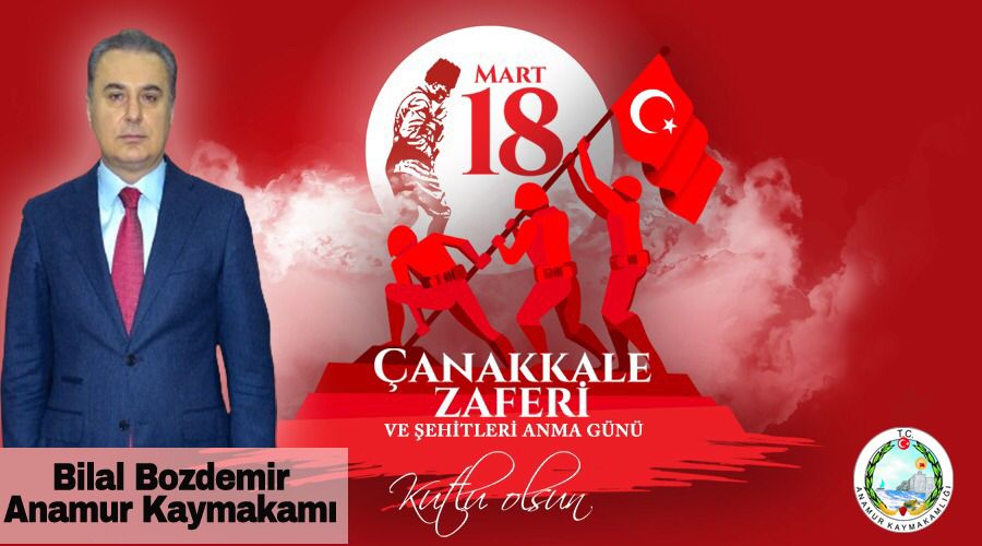 Kaymakam Bozdemir’den 18 Mart Çanakkale Zaferi ve Şehitleri Anma Günü Mesajı
